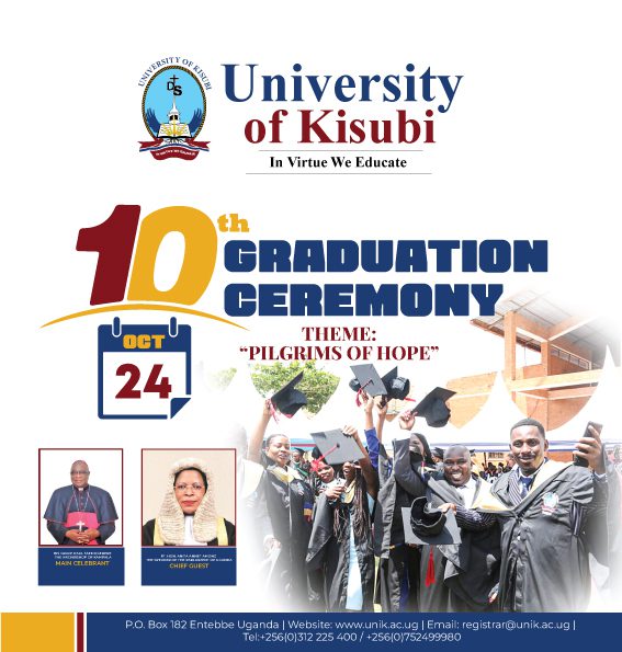 University of Kisubi set for 10th Graduation ceremony under theme “Pilgrims of Hope”